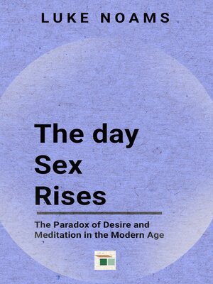 cover image of The Day Sex Rises